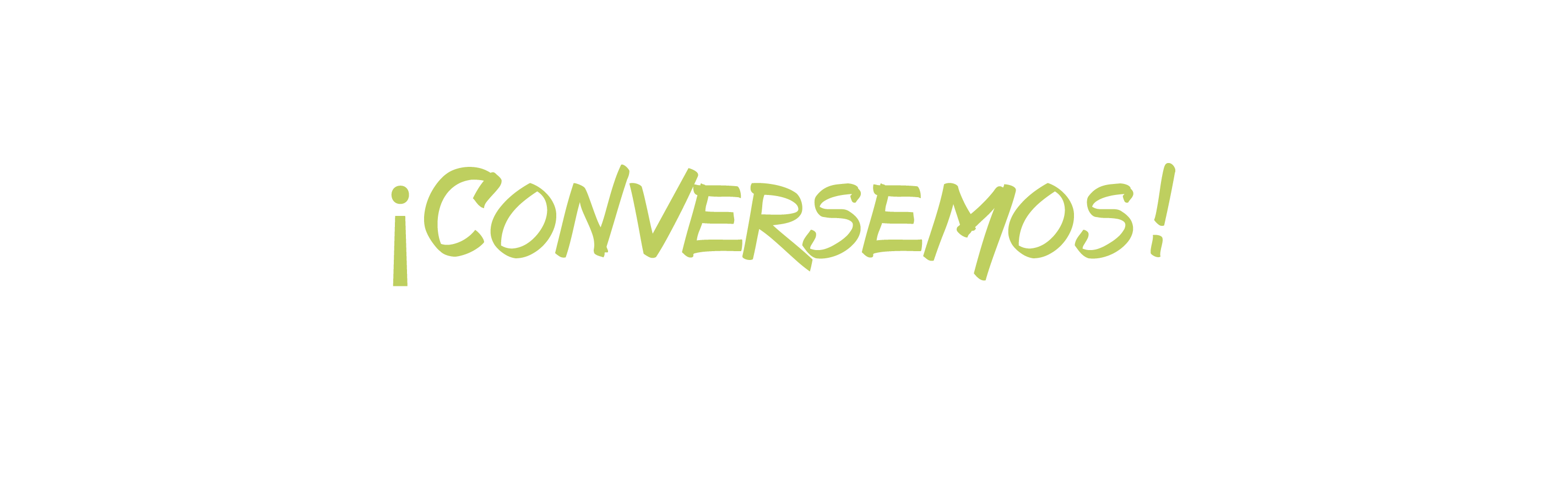 ¡Conversemos!
